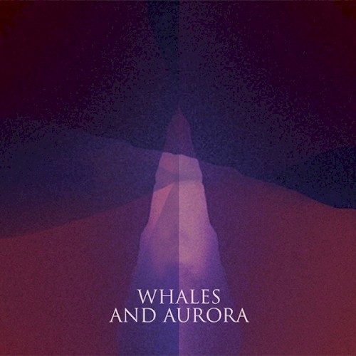 Whales and Aurora EP