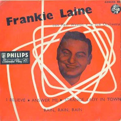 I Believe / Answer Me / Strange Lady in Town / Rain, Rain, Rain