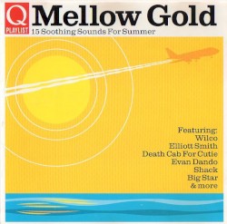 Q: Mellow Gold