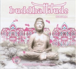 Buddhattitude: Свобода