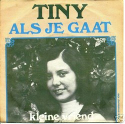 Als Je Gaat / Kleine Vriend