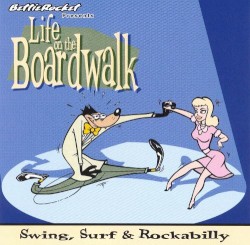 Life on the Boardwalk: Swing, Surf & Rockabilly