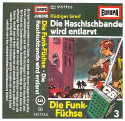 Die Funk‐Füchse 3: Die Haschischbande wird entlarvt