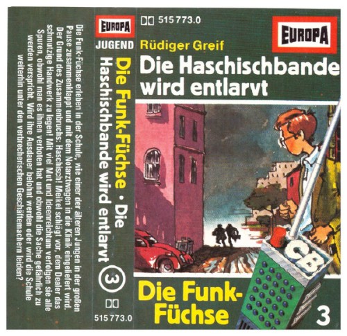 Die Funk‐Füchse 3: Die Haschischbande wird entlarvt
