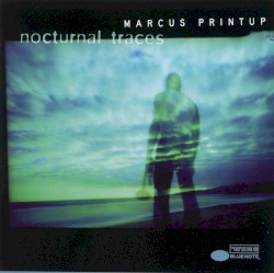 Nocturnal Traces