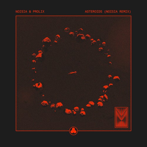 Asteroids (Noisia remix)