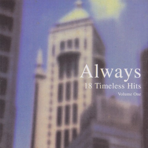 Always 18 Timeless Hits, Volume 1