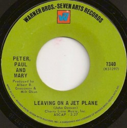 Leaving On A Jet Plane / The House Song