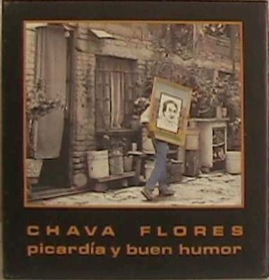 Chava Flores: Picardía y buen humor