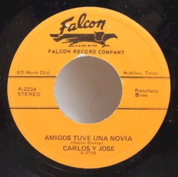 Amigos tuve una novia / Hasta cuando chaparrita
