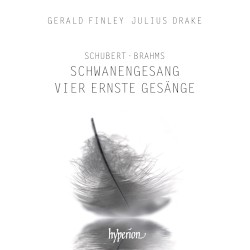 Schubert: Schwanengesang / Brahms: Vier ernste Gesänge