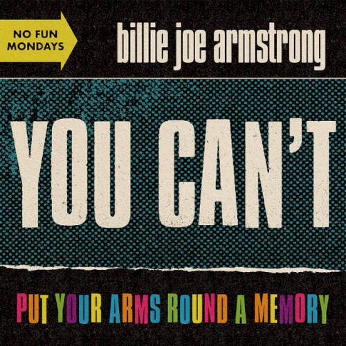 You Can’t Put Your Arms Round a Memory