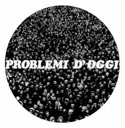 Problemi d'oggi