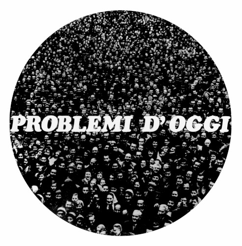 Problemi d'oggi