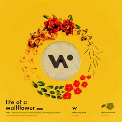 Life of a Wallflower Vol. 1