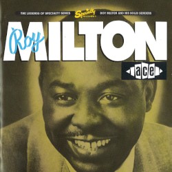 Roy Milton And His Solid Senders