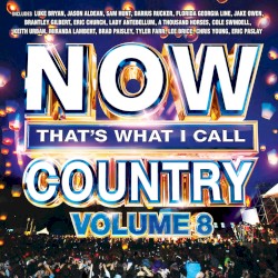 Now That’s What I Call Country, Volume 8