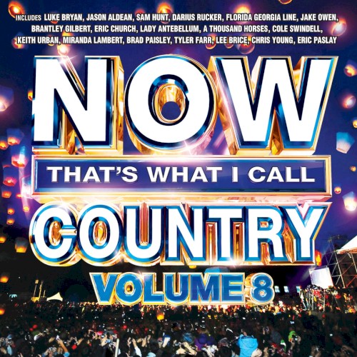 Now That’s What I Call Country, Volume 8