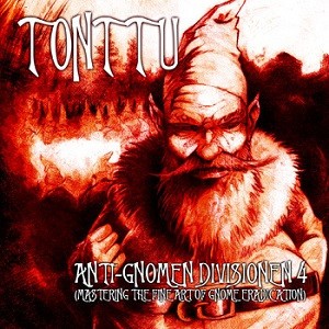 Anti-Gnomen Divisionen 4 (Mastering The Fine Art Of Gnome Eradication)