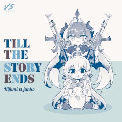 till the story ends