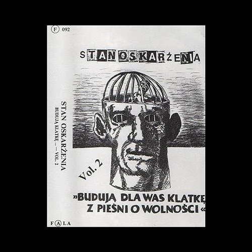 Budują Dla Was Klatkę Z Pieśni O Wolności