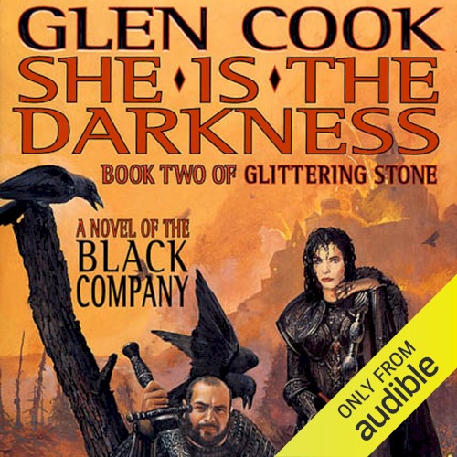 She Is the Darkness: Book Two of Glittering Stone: A Novel of the Black Company