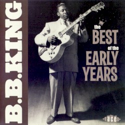The Best of the Early Years