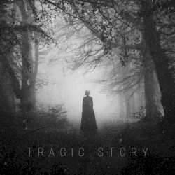 Tragic Story