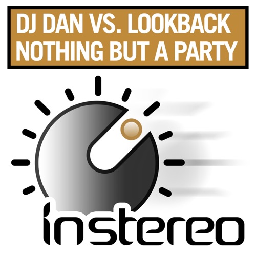 Nothing but a Party