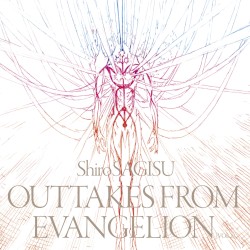 Shiro SAGISU OUTTAKES FROM EVANGELION (VOL.1)