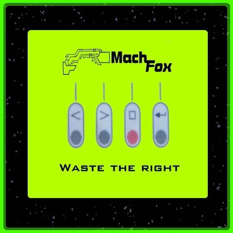 Waste the Right