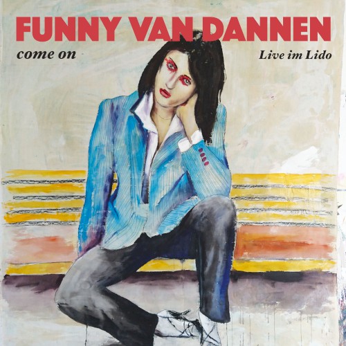 Come On: Live im Lido