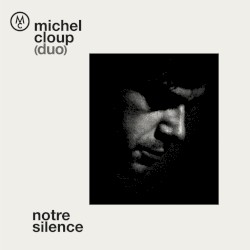Notre silence