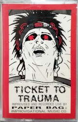 Ticket to Trauma