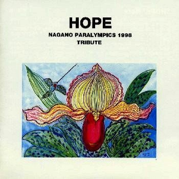 HOPE NAGANO PARALYMPICS 1998 TRIBUTE