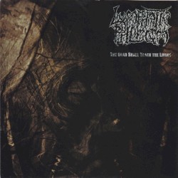 The Dead Shall Teach the Living / Autopsy for Pleasure