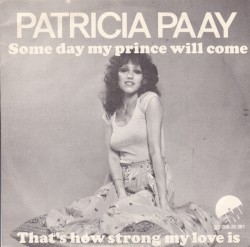 Some Day My Prince Will Come / That’s How Strong My Love Is