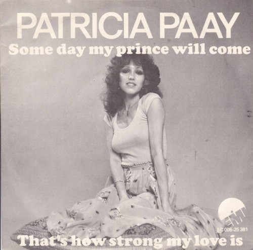 Some Day My Prince Will Come / That’s How Strong My Love Is