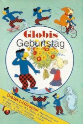 Globis Geburtstag
