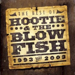 The Best of Hootie & the Blowfish: 1993 thru 2003