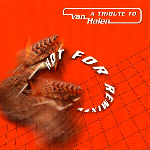 Hot for Remixes: A Tribute to Van Halen
