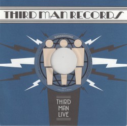 Live at Third Man