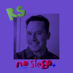 no sleEP+