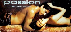 Passion - The Music of Love