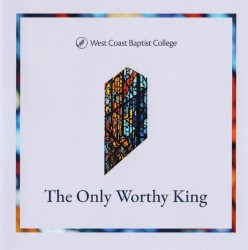 The Only Worthy King