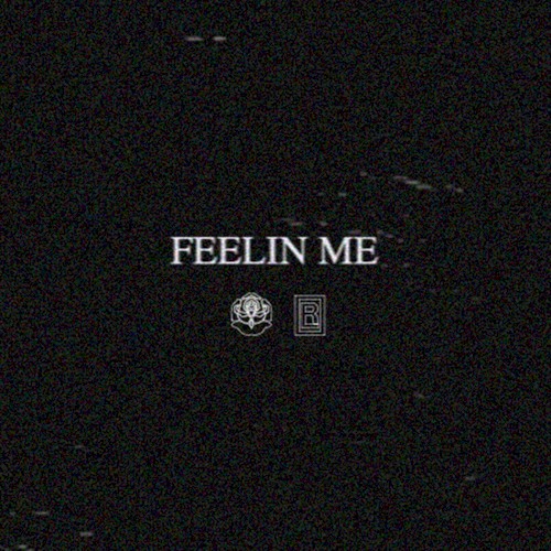 Feelin Me