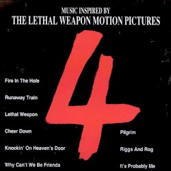 Music Inspired by the Lethal Weapon Motion Pictures