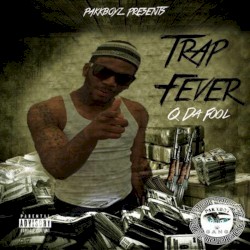 Trap Fever