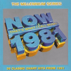 Now That’s What I Call Music! 1981: The Millennium Series