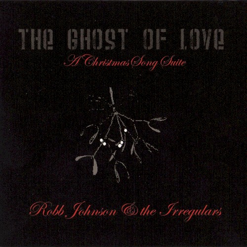 The Ghost of Love: A Christmas Song Suite